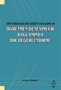 Dini Farklılıklara İlişkin Yaklaşımlar Öğretmen Deneyimleri Bağlamında Bir Değerlendirme