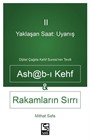 Yaklaşan Saat: Uyanış Ashab-I Kehf Ve Rakamların Sırrı Dijital Çağda Kehf Suresi'nin Tevili