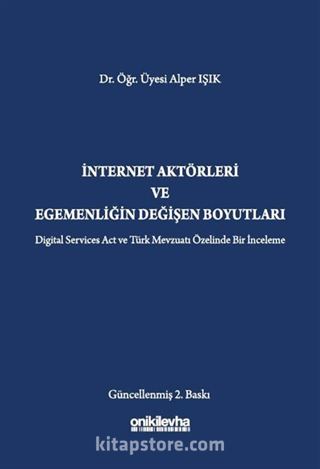 İnternet Aktörleri ve Egemenliğin Değişen Boyutları