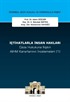 İçtihatlarla İnsan Hakları Ceza Hukukuna İlişkin AİHM Kararlarının İncelemeleri (1) İstanbul Ceza Hukuku ve Kriminoloji Arşivi Yayın No: 70