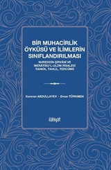 Bir Muhacirlik Öyküsü ve İlimlerin Sınıflandırılması
