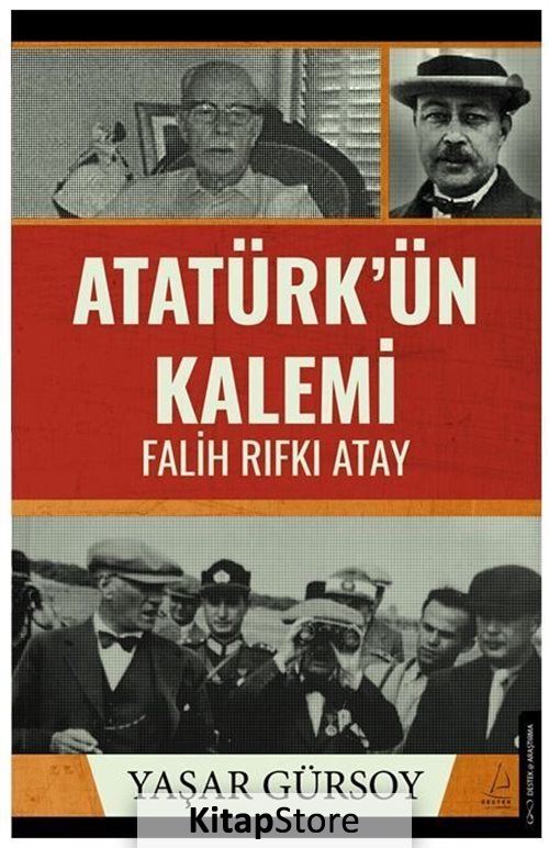 Atatürk'ün Kalemi - Falih Rıfkı Atay