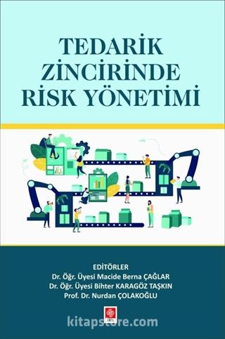 Tedarik Zincirinde Risk Yönetimi