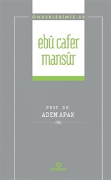 Ebu Cafer Mansur / Önderlerimiz 23