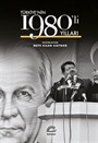 Türkiye'nin 1980'li Yılları (Ciltli)