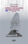 Osmanlı'da Ermeni ve Rum Mallarının Türkleştirilmesi (1914-1919) - Emval-i Metrûkenin Tasfiyesi 1