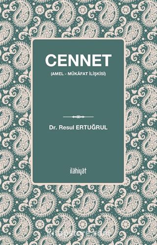 Cennet (Amel - Mükafat İlişkisi)