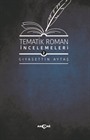 Tematik Roman İncelemeleri 2