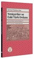 Yeniçeriler ve Eski Türk Ordusu