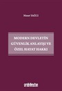 Modern Devletin Güvenlik Anlayışı ve Özel Hayat Hakkı