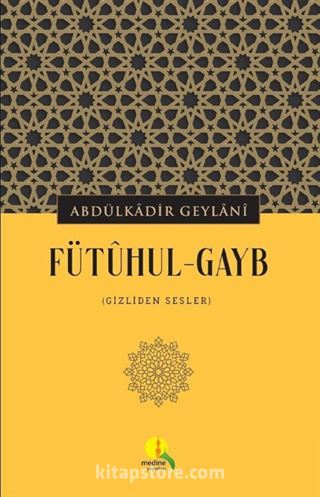 Fütûhul-Gayb (Gizliden Sesler)