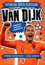 Futbolun Süper Yıldızları Van Dijk Gerçekler, Hikayeler, İstatistikler