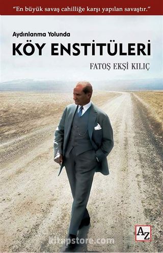 Aydınlanma Yolunda Köy Enstitüleri