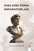 Kısa Kısa Roma İmparatorları