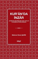 Kur'an'da İnzar (Ahirette Mücrimlere Dair Yapılan Konuşmalar Bağlamında)