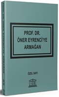 Prof. Dr. Öner Eyrenci'ye Armağan Özel Sayı