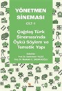 Yönetmen Sineması Cilt-II: Çağdaş Türk Sinemasında Öykü Söylem ve Tematik Yapı