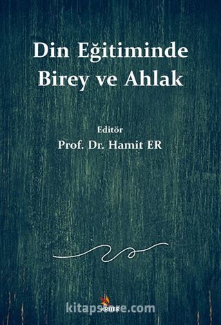 Din Eğitiminde Birey ve Ahlak