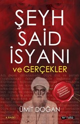 Şeyh Said İsyanı ve Gerçekler