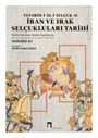 İran Ve Irak Selçukluları Tarihi / Tevarîh-i Âl-i Selçuk II