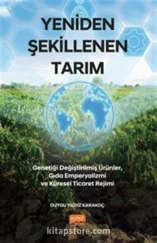 Yeniden Şekillenen Tarım