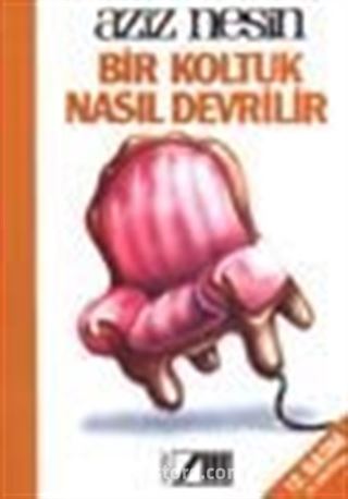Bir Koltuk Nasıl Devrilir