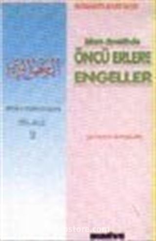 İslam Davetinde Öncü Erlere Engeller