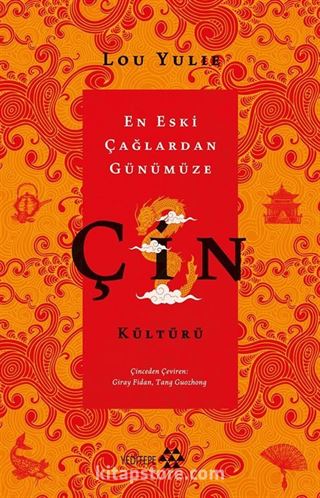 En Eski Çağlardan Günümüze Çin Kültürü