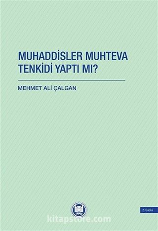 Muhaddisler Muhteva Tenkidi Yaptı Mı?