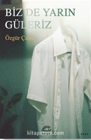 Biz de Yarın Güleriz