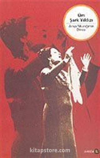Şark Yıldızı Um Kelsum