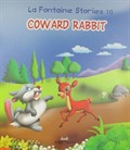 Covward Rabbit / La Fontaine Stories 10