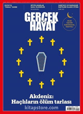 Gerçek Hayat Temmuz 2023 Sayı: 1093