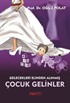 Çocuk Gelinler