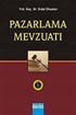 Pazarlama Mevzuatı / Yrd. Doç. Dr. Erdal Ünsalan