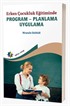 Erken Çocukluk Eğitiminde Program - Planlama - Uygulama
