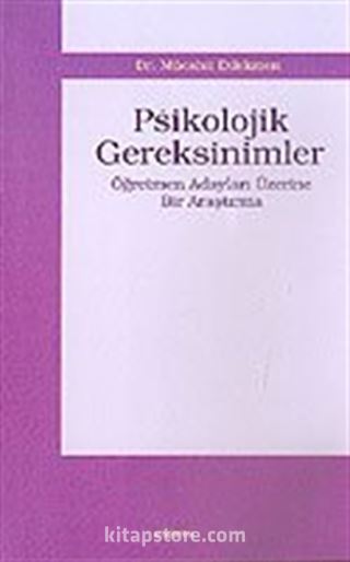 Psikolojik Gereksinimler