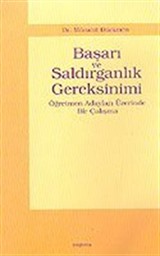Başarı ve Saldırganlık Gereksinimi
