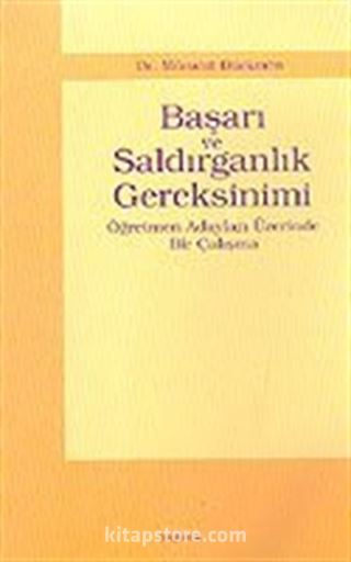 Başarı ve Saldırganlık Gereksinimi