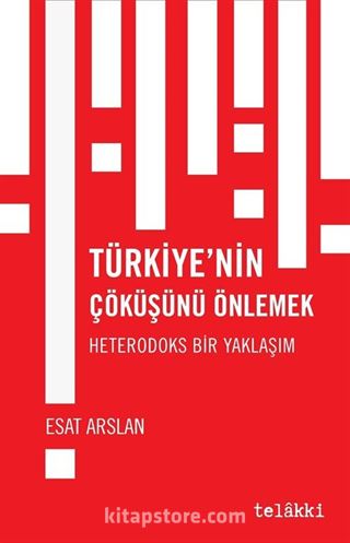 Türkiye'nin Çöküşünü Önlemek