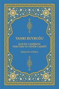 Kur'an-ı Kerîm'in Tercüme ve Tefsîr-i Şerîfi Tanrı Buyruğu (Karton Kapak)
