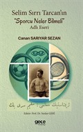 Selim Sırrı Tarcan'ın 'Sporcu Neler Bilmeli' Adlı Eseri