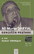 Gerçeğin Peşinde III / Sanat-Edebiyat