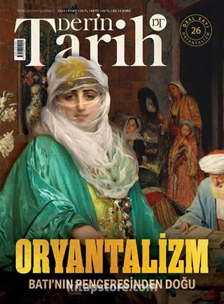 Derin Tarih Özel Sayı: 26 Oryantalizm