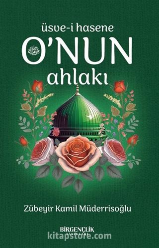 O'nun Ahlakı