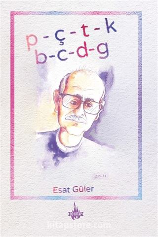 p-ç-t-k / b-c-d-g