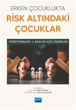 Erken Çocuklukta Risk Altındaki Çocuklar
