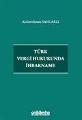 Türk Vergi Hukukunda İhbarname