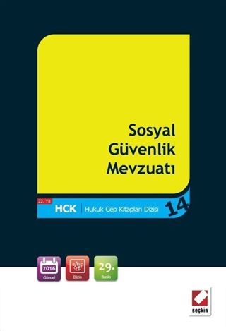 Sosyal Güvenlik Mevzuatı (Hukuk Cep Kitapları 14)