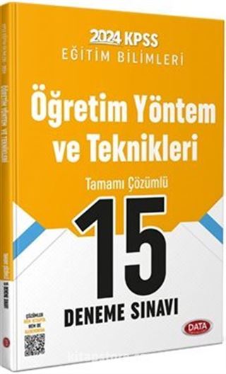2024 KPSS Eğitim Bilimleri Öğretim Yöntem ve Teknikleri Tamamı Çözümlü 15 Deneme Sınavı
